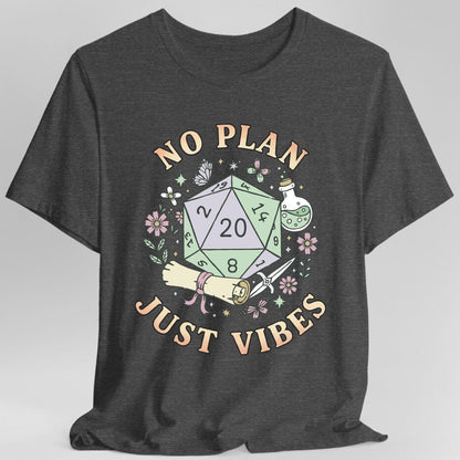 No Plan Just Vibes D&amp;D T-Shirt